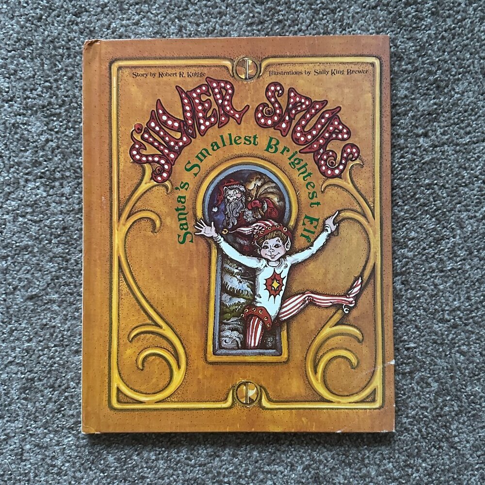 Silver Spurs: Santa's Smallest Brightest Elf Vintage Holiday Book 1976 Christmas